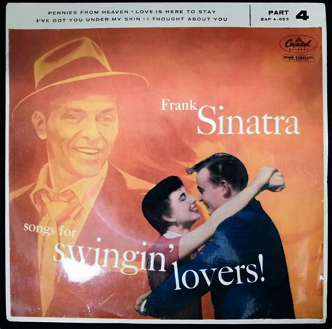 Frank Sinatra - Songs For Swingin' Lovers (Part 4) (Vinyl) | Discogs