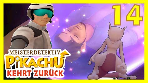 Was geht denn jetzt ab 14 Meisterdetektiv Pikachu kehrt zurück