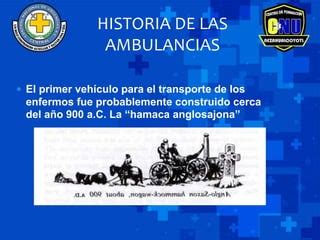 Historia De La Atencion Prehospitalaria Pptx