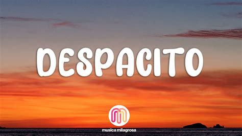 Luis Fonsi Despacito Letra Lyrics Ft Daddy Yankee YouTube