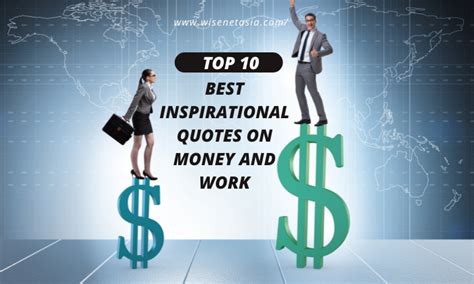 10 Best Inspirational Quotes on Money and Work | #site_title10 Best ...