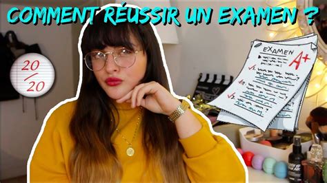 Comment R Ussir Un Examen Youtube