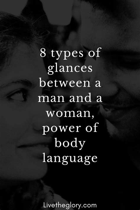 8 Types Of Glances Between A Man And A Woman Power Of Body Language