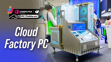 Trên tay nhà máy tạo mây Cloud Factory PC của modder nhenhophach