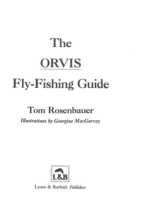 The Orvis Fly Fishing Guide By Rosenbauer Tom Very Good Hardcover