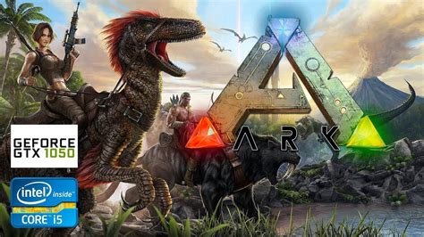 GTX 1050 Ti 4GB On ARK Survival Evolved 1080p Low Medium High