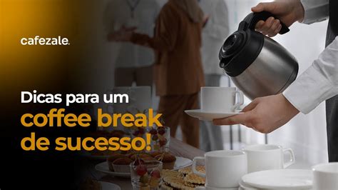 Como Organizar Um Coffee Break Eficiente YouTube