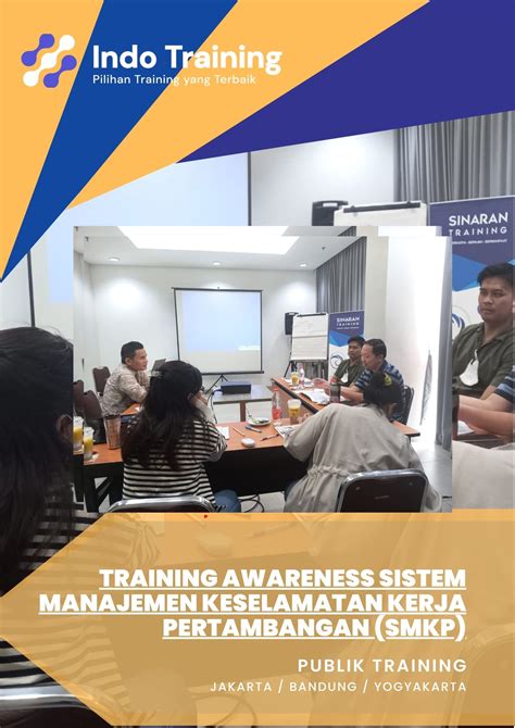 TRAINING AWARENESS SISTEM MANAJEMEN KESELAMATAN KERJA PERTAMBANGAN