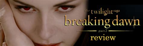 Review of Breaking Dawn Part 2 – Vampires
