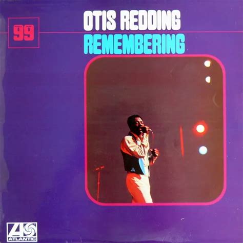 Otis Redding Remembering Reviews Album Of The Year