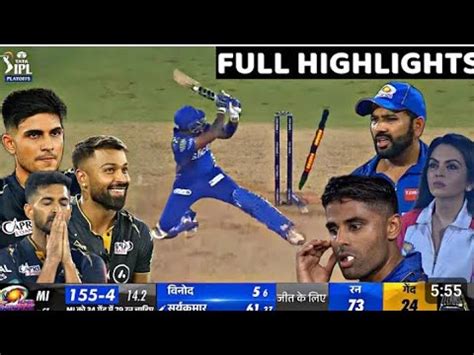 Gujarat Titans Vs Mumbai Indians Full Highlights GT VS MI Qualifier 2