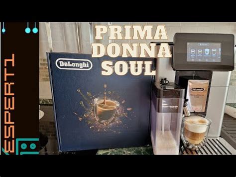 De Longhi Prima Donna Soul Unboxing E Primo Avvio YouTube