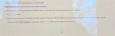 Solved Suppose The Reserve Requirement Is Currently Chegg