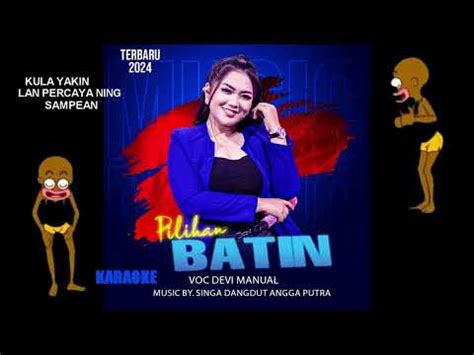 Pilihan Batin Devi Manual Terbaru Karaoke Versi Angga Putra Youtube