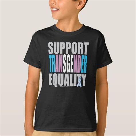 Support Transgender Equality T Shirt Zazzle