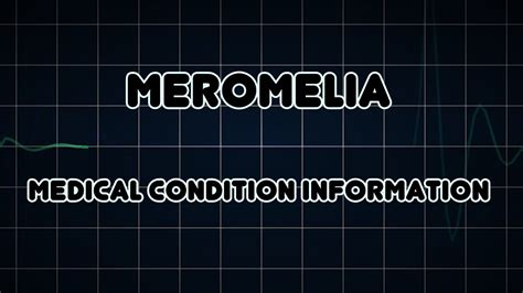 Meromelia Medical Condition Youtube