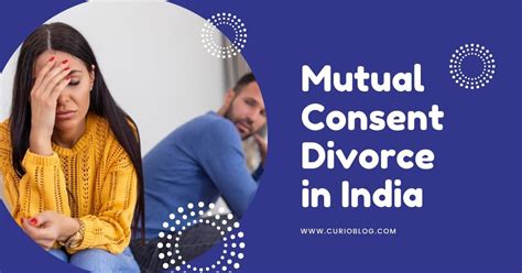 Mutual Consent Divorce In India Curioblog