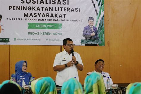 Sosialisasi Peningkatan Literasi Masyarakat Pemkab Bandung Untuk