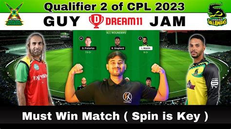 GUY Vs JAM Dream11 Prediction GUY Vs JAM CPL 2023 Dream11 Prediction