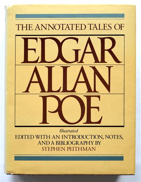 The Annotated Tales Of Edgar Allan Poe By Peithman Stephen Editor