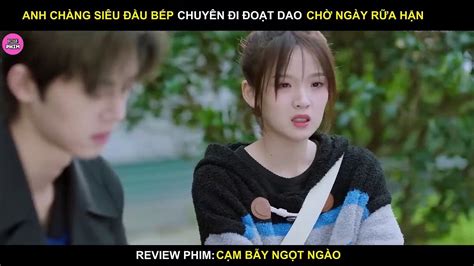 Cạm Bẫy Ngọt Ngào Video Dailymotion