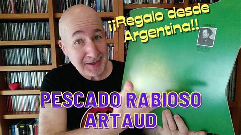 Me llegó un regalo de Argentina Artaud de Pescado Rabioso YouTube