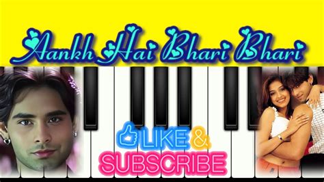 Aankh Hai Bhari Bhari Aur Tum Piano Tutorial With Notation Youtube Piano Lesson Youtube