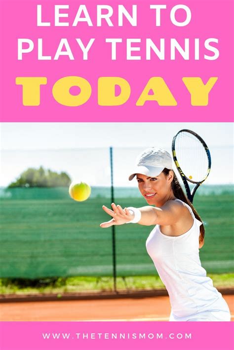 Learn To Play Tennis Today This Complete Guide Will Teach You All The Best Tennis Tips For