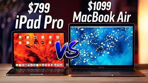 Ipad Pro Vs Macbook Air Which To Buy In Early Youtube