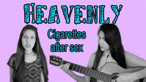 Heavenly Cigarettes After Sex Cover De Luana Arce YouTube