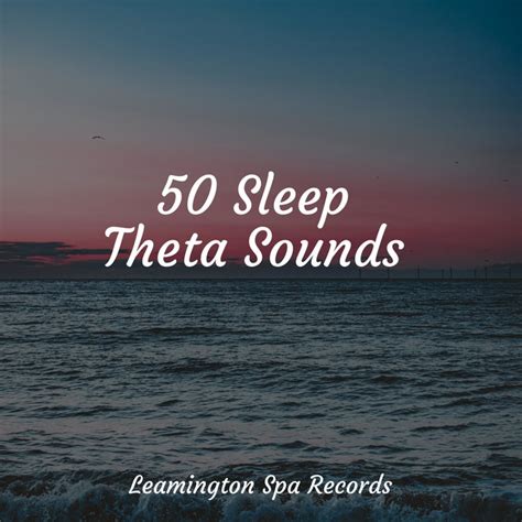 50 Sleep Theta Sounds Album By Calming Rainforest Sounds Lullaby