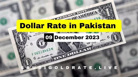 US Dollar Rate In Pakistan Today 9 December 2023 USD To PKR SAUDI