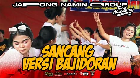 Sancang Naek Peuyeum Bandung Jaipong Badjidoran Namin Group Youtube