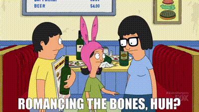 YARN Romancing The Bones Huh Bob S Burgers 2011 S06E18 Comedy