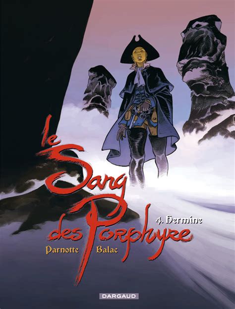 Bandes dessinées Le Sang des Porphyre Tome 4 Hermine DARGAUD