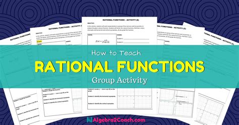 Rational Functions and Their Graphs - Activity - Algebra2Coach.com