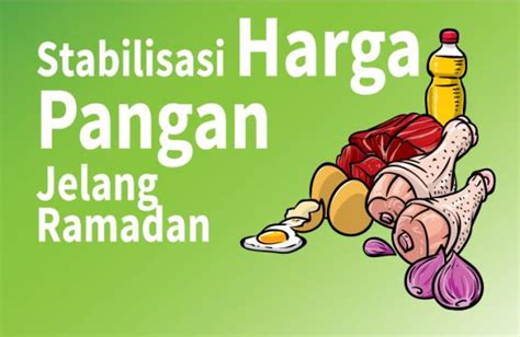 Stabilisasi Harga Pangan Jelang Ramadan