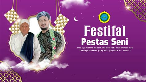 Festival Dan Pentas Seni Yayasan Pendidikan Al Falah Youtube