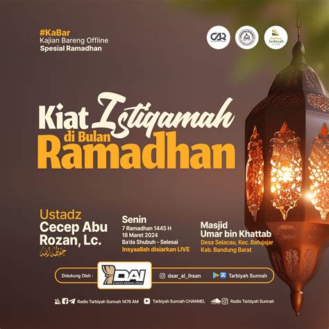 Kiat Istiqamah Di Bulan Ramadhan Ustadz Cecep Abu Rozan Lc