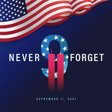 Premium Vector 911 Usa Never Forget September 11 2001 We Will Never