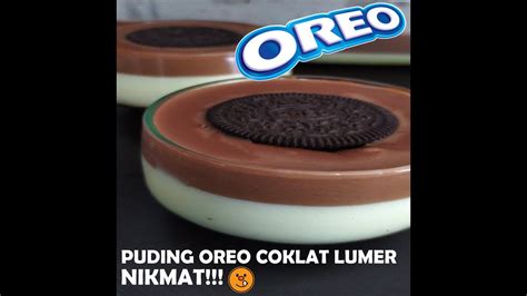 Resep Puding Oreo Coklat Lumer 5 Langkah Mudah Tanpa Oven Youtube