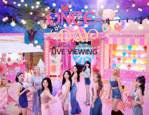 Twice Japan Fan Meeting 2022 “once Day” Live Viewing開催決定！ エンタメラッシュ