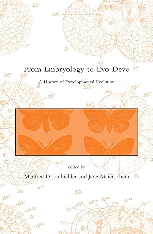 Amazon From Embryology To Evo Devo A History Of Developmental