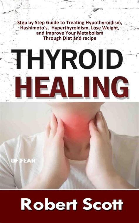 Thyroid Healing Step By Step Guide To Treating Hypothyroidism