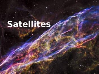 Astronomie Satellites Powerpoint By Emilie Williams Tpt