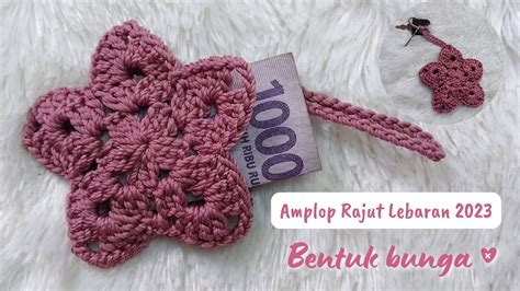 Amplop Rajut Lebaran 2023 Terbaru Motif Bunga Crochet Keychain