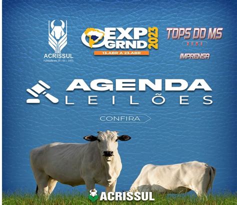 Agenda De Leil Es Da Acrissul Expogrande Tops Do Ms News