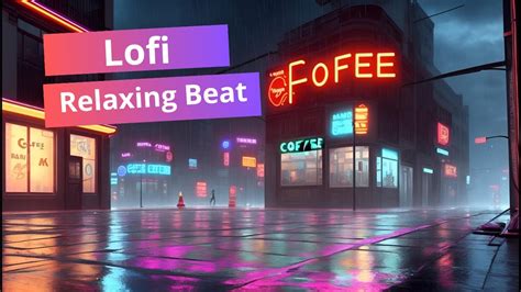 Relax Smooth Lofi Music Hip Hop Lofi Chill Youtube