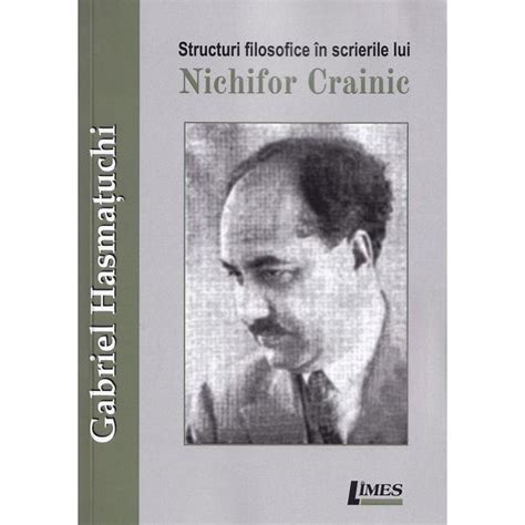 Structuri Filosofice In Scrierile Lui Nichifor Crainic Gabriel