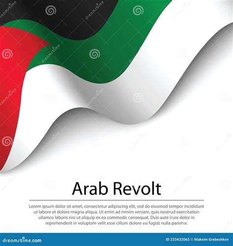 Waving Flag of Arab Revolt on White Background. Banner or Ribbon Stock ...